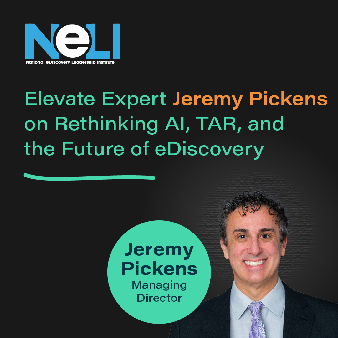 Elevate Expert Jeremy Pickens on Rethinking AI, TAR, and the Future of eDiscovery